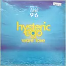 12inch Vinyl Single - Hysteric Ego - Want Love