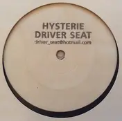 Hysterie - Driver Seat