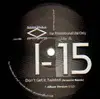 12'' - I-15 - Don't Get It Twisted (Arsonist Remix)