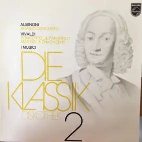 I Musici - Albinoni: Adagio/Concerto; Vivaldi: Concerto 'Il Favorito', Mandolinenkonzert