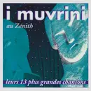 CD - I Muvrini - Au Zénith - Leurs 13 Plus Grandes Chansons