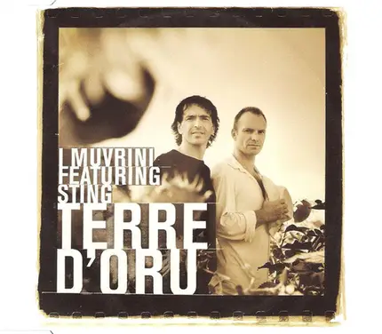 I Muvrini Featuring Sting - Terre D'oru