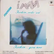 7inch Vinyl Single - I Maya - Ischia... Cche 'Ssì