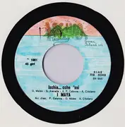 7inch Vinyl Single - I Maya - Ischia... Cche 'Ssì