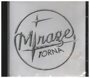 I Mirage - Torna
