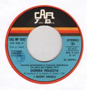 7inch Vinyl Single - I Nuovi Angeli - Donna Felicità