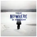 CD - I AM Oak - Nowhere OR Tammensaari - Digipak