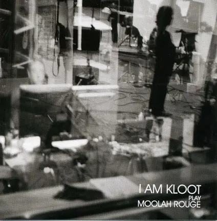 I Am Kloot - Play Moolah Rouge