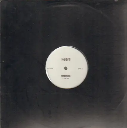 I-Born - Jungle Life / Me For You / What What