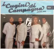 I Cugini Di Campagna - Anima Mia E Altri Successi