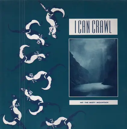 I Can Crawl - Hit The Misty Mountain