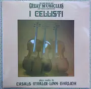 LP - Vivaldi / Pablo Casals / Jesse Ehrlich a.o. - I Cellisti