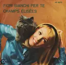 7inch Vinyl Single - I Combos - Fiori Bianchi Per Te / Champs Elysèes