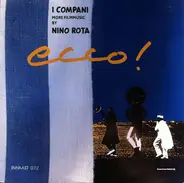 I Compani - Ecco! - More Filmmusic By Nino Rota