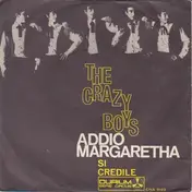 I Crazy Boys - Addio Margaretha