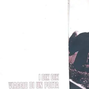 I Dik Dik - Viaggio Di Un Poeta