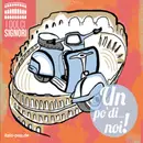 CD - I Dolci Signori - Un Po' Di... Noi! - Digipak