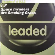 12'' - I-f - Space Invaders Are Smoking Grass