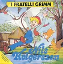 7inch Vinyl Single - I Fratelli Grimm - Nils Holgersson