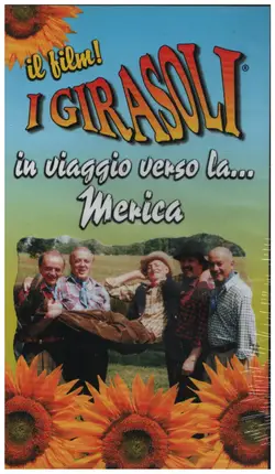 I Girasoli - In Viaggio Verso La...merica