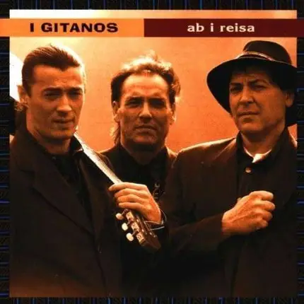I Gitanos - AB I Reisa