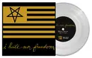 7inch Vinyl Single - I Hate Our Freedom - Batting Practice - clear gery pressing