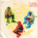 12inch Vinyl Single - I-Level - Our Song