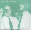CD - I Love Math - Getting To The Point Is Beside It - digipak