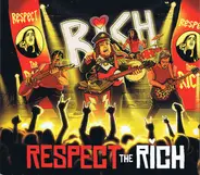 I Love Rich - Respect The Rich