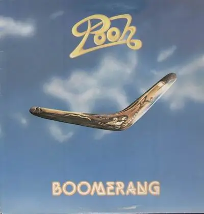 I Pooh - Boomerang