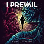 I Prevail - Heart vs. Mind