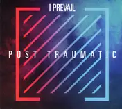 I Prevail - Post Traumatic