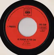 7inch Vinyl Single - I Profeti - Io Perchè Io Per Chi