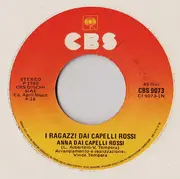 7inch Vinyl Single - I Ragazzi Dai Capelli Rossi - Anna Dai Capelli Rossi