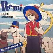 7inch Vinyl Single - I Ragazzi Di Remi - Remi Le Sue Avventure