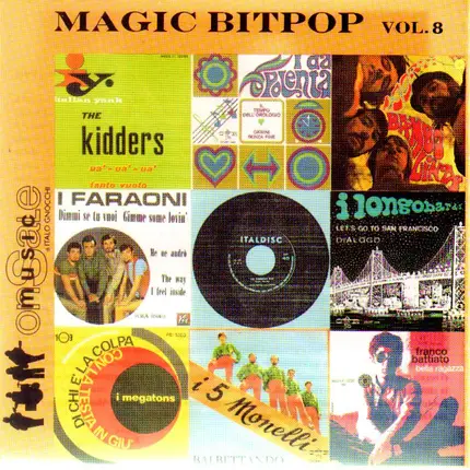 I Ribelli / The Kidders / I Faraoni a.o. - Magic Bitpop Vol. 8