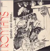I Romans - Quando Una Donna...