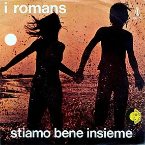 I Romans - Stiamo Bene Insieme