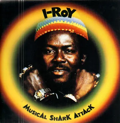 I-Roy - Musical Shark Attack