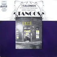 I Salonisti - Tangos