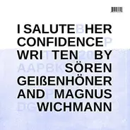 I Salute - Her Confidence