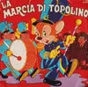 7inch Vinyl Single - I Sanremini - La Marcia Di Topolino