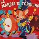 7inch Vinyl Single - I Sanremini - La Marcia Di Topolino