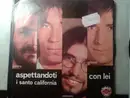 7inch Vinyl Single - I Santo California - Aspettandoti / Con Lei