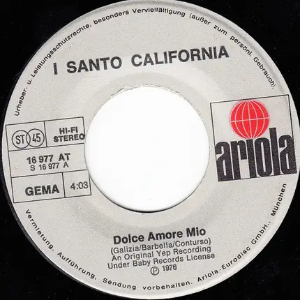 I Santo California - Dolce Amore Mio
