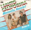 7inch Vinyl Single - I Santo California - Manuela, Amore !