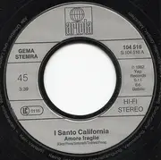 7inch Vinyl Single - I Santo California - Amore Fragile