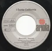 7inch Vinyl Single - I Santo California - Manuela, Amore !
