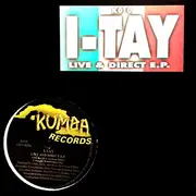 12inch Vinyl Single - I-Tay - Live And Direct  E.P. - EP