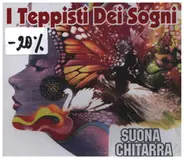 I Teppisti Dei Sogni - Suona Chitarra